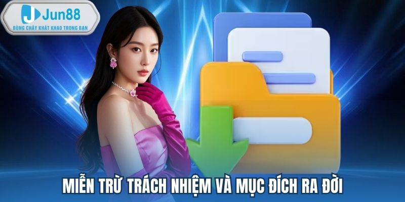 Miễn trừ trách nhiệm và mục đích ra đời